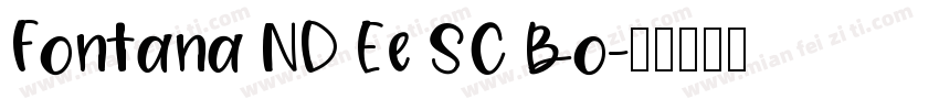 Fontana ND Ee SC Bo字体转换